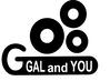 GAL and YOU